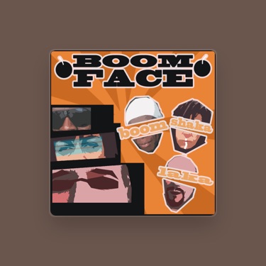 BOOM FACE Lyrics Playlists Videos Shazam