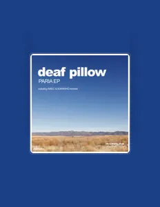 Deaf Pillowを聴いたり、ミュージックビデオを鑑賞したり、経歴やツアー日程などを確認したりしましょう！