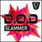 Slammer - D.O.D lyrics