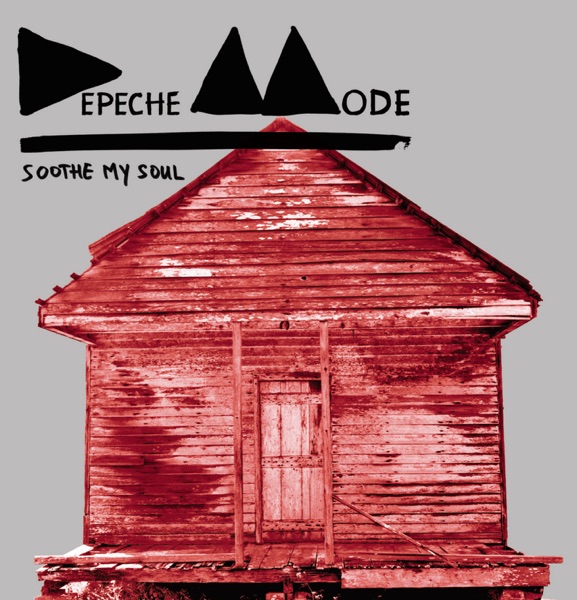 Soothe My Soul (Remixes) - EP - Depeche Mode