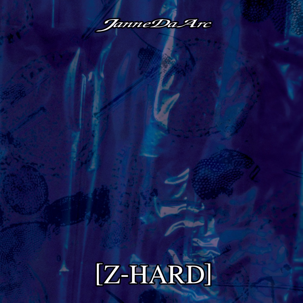 Z-Hard by Janne Da Arc album cover