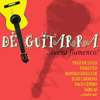 De Guitarra - Suena Flamenco - Various Artists