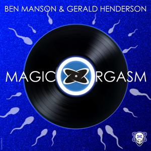 Magic Orgasm - Single
