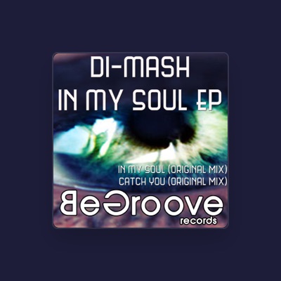 Listen to Di-mash, watch music videos, read bio, see tour dates & more!