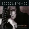 Toquinho - Coração Santo