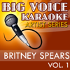 Everytime (In the Style of Britney Spears) [Karaoke Version] - Big Voice Karaoke