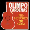 Olimpo Cardenas - Nuestro Juramento
