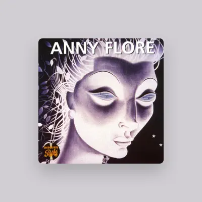 Listen to Anny Flore, watch music videos, read bio, see tour dates & more!