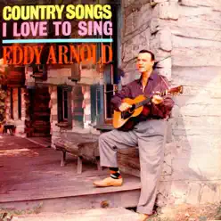 Country Songs - Eddy Arnold