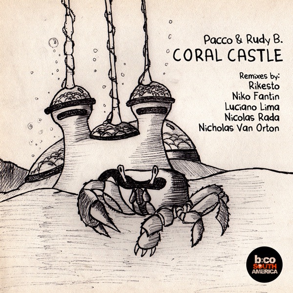 Coral Castle (Remixes) - BCSA Edition
