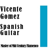 Spanish Guitar: Mid Century Flamenco Music artwork