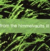 From the Himmelvaults, Vol. 3 artwork