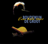 Een Hele Tour (Live 1996 - 1997) - Boudewijn de Groot