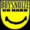Go Hard - Boys Noize lyrics
