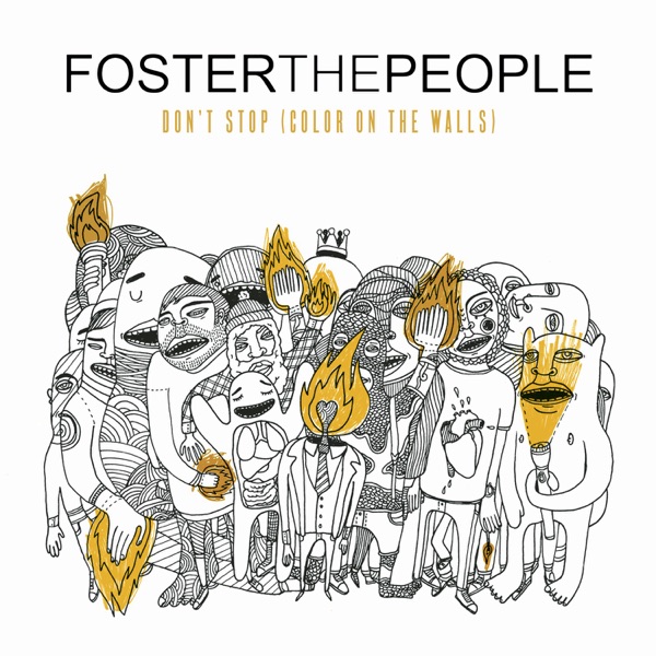 Don't Stop (Color On the Walls) [Remixes] - EP - Foster the People