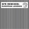 SFR Remixed (European Legends)