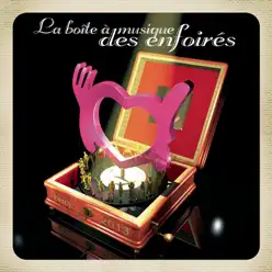 La boite à musique des enfoirés - Les Enfoirés