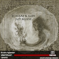 Just Believe Remixes - Single - DJ Mary & MDR