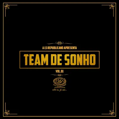 Listen to Team de Sonho, Vol. 1 by Various Artists