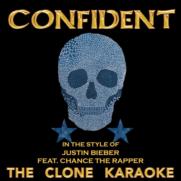 Confident — Justin Bieber feat. Chance the Rapper