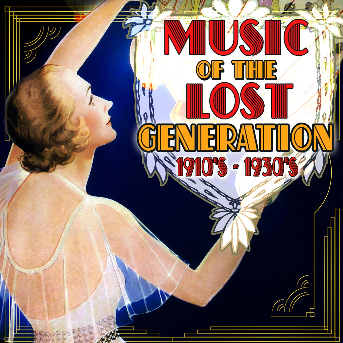 ‎Music of the Lost Generation 1910's 1930's Album by Various