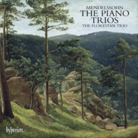 Mendelssohn: Piano Trios - The Florestan Trio
