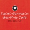 Saint-Germain-des-Prés Café - The Best Of