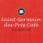 Saint-Germain-des-Prés Café - The Best Of - Multi-interprètes