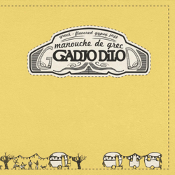 Manouche De Grec - Gadjo Dilo Cover Art