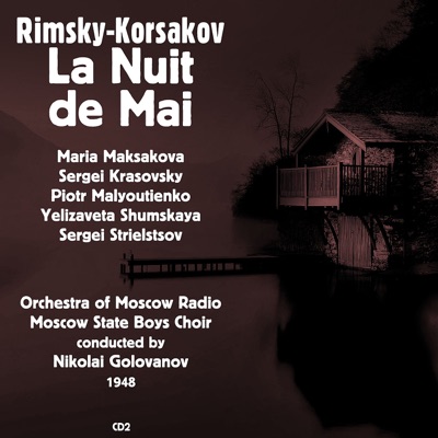 Rimsky-Korsakov: La nuit de Mai (Recorded 1948), Vol. 2