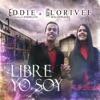 Eddie Rivera Candelita - Libre Yo Soy