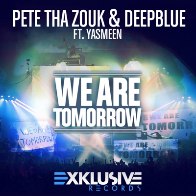 We Are Tomorrow (feat. Yasmeen) - Single