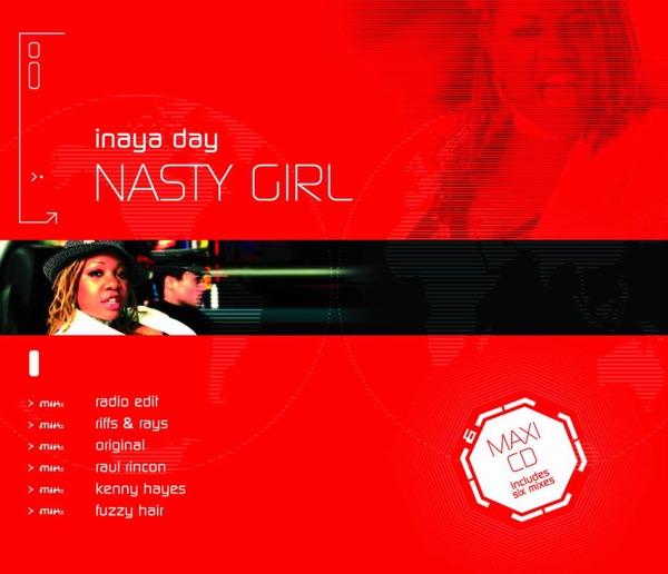 Inaya Day - Nasty Girl