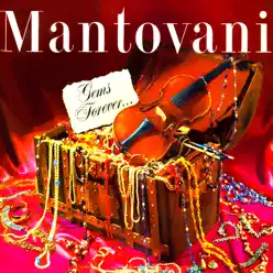 Gems Forever - Mantovani Gems Forever - Mantovani