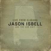 Jason Isbell and the 400 Unit - (8) Outfit