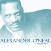If You Were Here Tonight - Alexander O'Neal
