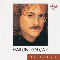 En Büyük Aşk - Harun Kolçak