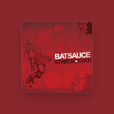 Listen to Batsauce, watch music videos, read bio, see tour dates & more!