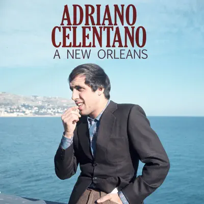 A New Orleans - Single - Adriano Celentano