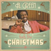 Al Green - Feels Like Christmas