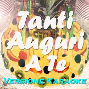 Tanti auguri a te (Versione Karaoke) - Buon Compleanno