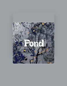 Listen to The Pond, watch music videos, read bio, see tour dates & more!