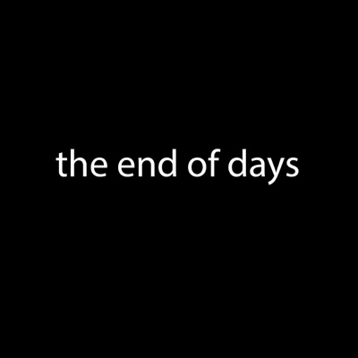 The End of Days - Single