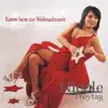Nicole Freytag - Komm heim zur Weihnachtszeit
