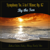 Symphony No. 5 in C Minor, Op. 67 By the Sea - Beethoven London & Relaxing Sounds of Nature
