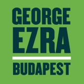 Budapest by George Ezra