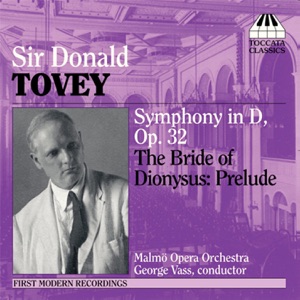 Tovey: Symphony in D Major - The Bride of Dionysus: Prelude