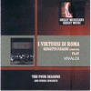 Renato Fasano & I Virtuosi Di Roma - Concerto No. 1 in E major, Op. 8, RV 269, "La primavera" (Spring) : I. Allegro - II. Largo - III. Allegro Pastorale
