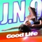 Good Life (J.N.O. & Nando Fortunato Remix) - J.N.O. lyrics