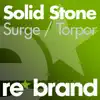 Solid Stone - Surge (Original Mix)